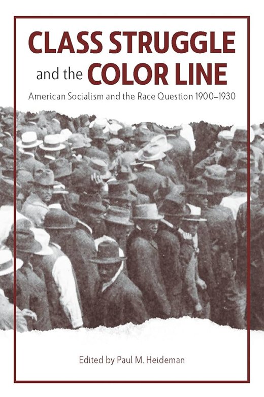 Class Struggle and the Color Line